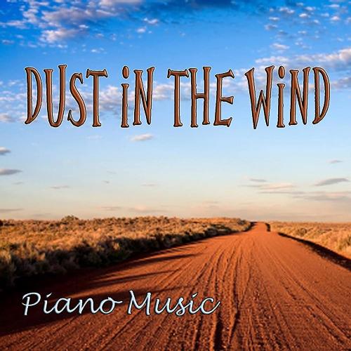 Dust in the Wind – Piano Music