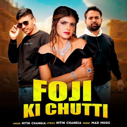 Foji Ki Chutti