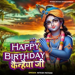 Happy Birthdat Kainhaiya Ji-PxseAhVVQ2k