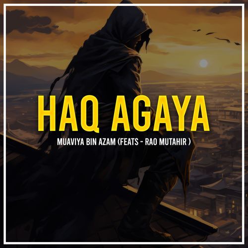 Haq Agaya