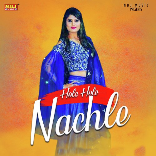 Hole Hole Nachle