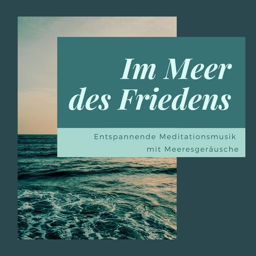 Entspannende Meditationsmusik