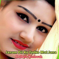 Janam Dil Ko Todke Mat Jana-QzkPWRB9RFo