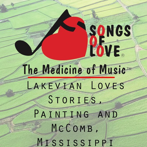 Lakevian Loves Stories, Painting and McComb, Mississippi