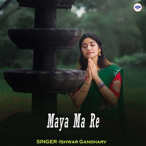 Maya Ma Re