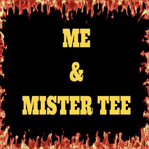 Me & Mister Tee cover art