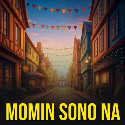Momin Sono Na