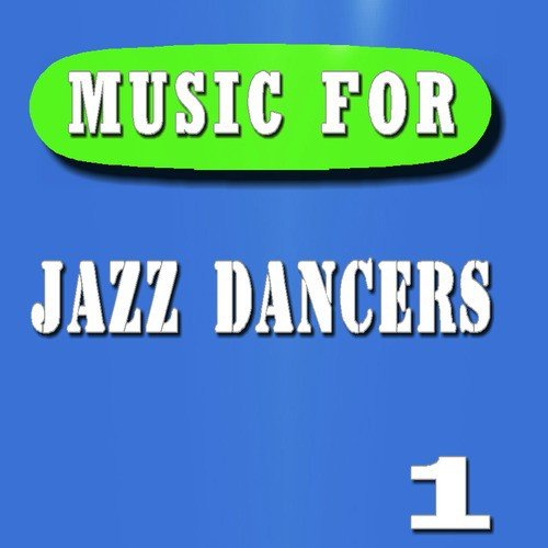 Music for Jazz Dancers, Vol. 1