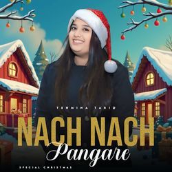 Nach Nach Pangare (Christmas Geet)-AQ0GQT4GXQU