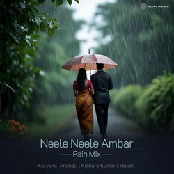Neele Neele Ambar (Rain Mix)