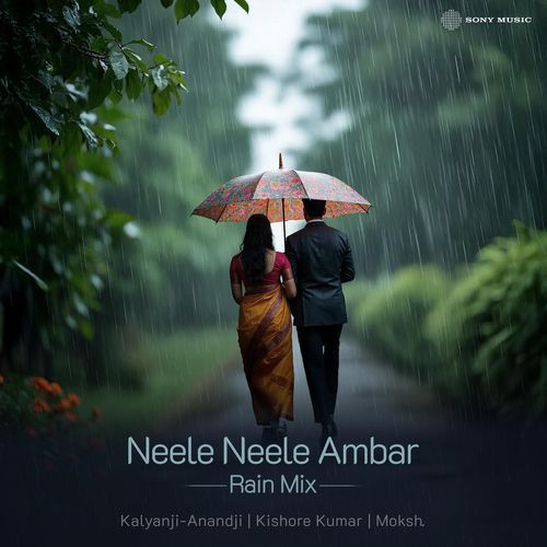Neele Neele Ambar (Rain Mix)