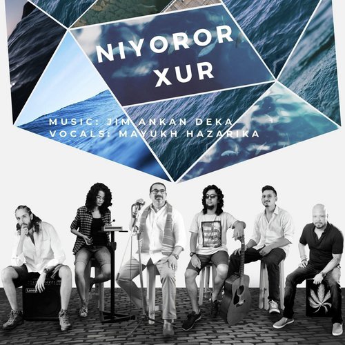 Niyoror Xur (feat. Debjani Hazarika, Prabal Gogoi, Gaurav Choudhury & Tal Alter)_poster_image