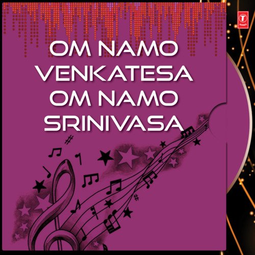 Om Namo Venkatesa Om Namo Srinivasa