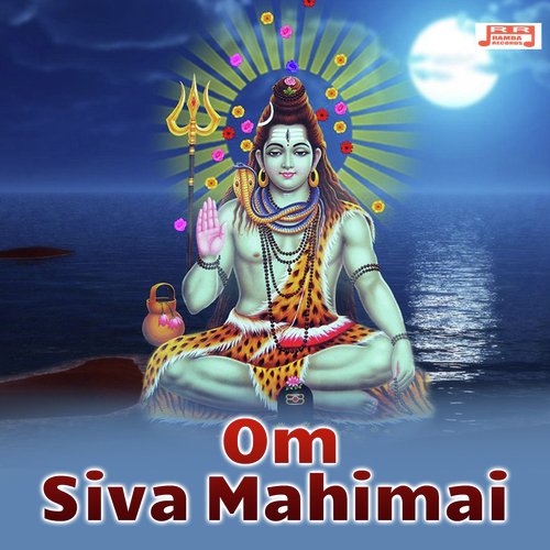 Om Siva Mahimai