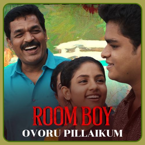 Ovoru Pillaikum (From "Room Boy") (Original Motion Picture Soundtrack)