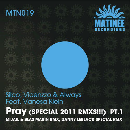 Pray (Special 2011 Remixes Part.1)