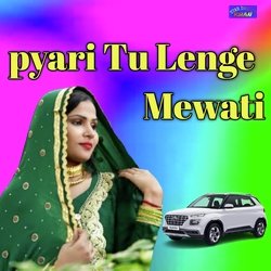 Pyari Tu Lenge Mewati-MR0YdztoRWA