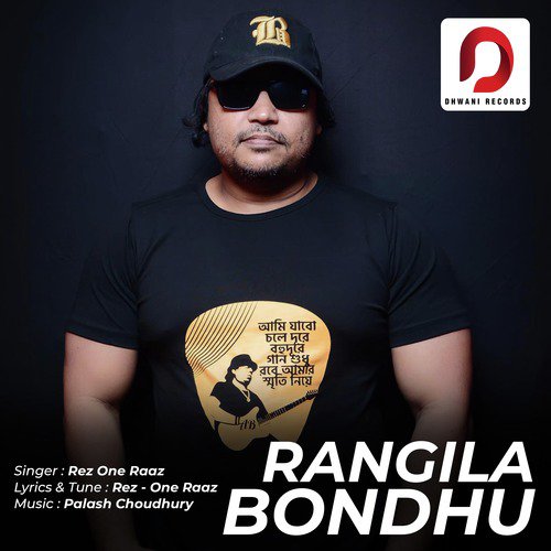 Rangila Bondhu - Single