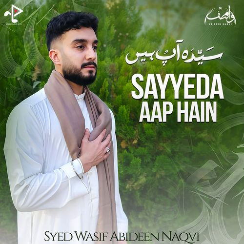 Sayyeda Aap Hain