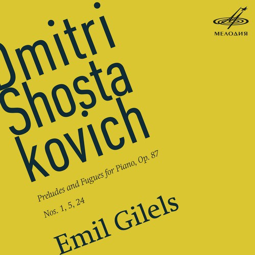 Shostakovich: Preludes and Fugues for Piano, Op. 87, Nos. 1, 5, 24