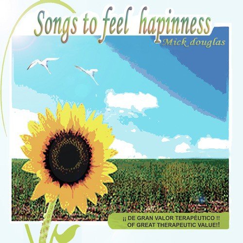 Songs to Feel Happiness