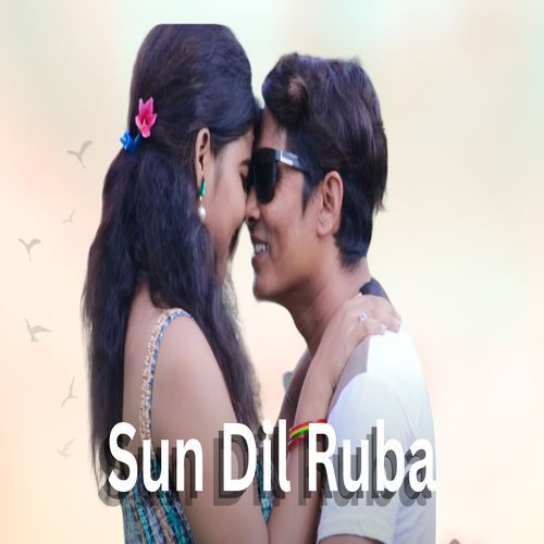 Sun Dil Ruba