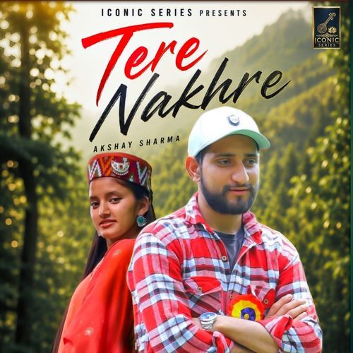 Tere Nakhre