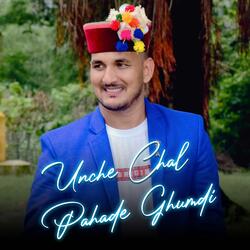 Unche Chal Pahade Ghumdi-BQNeAT1FaGE