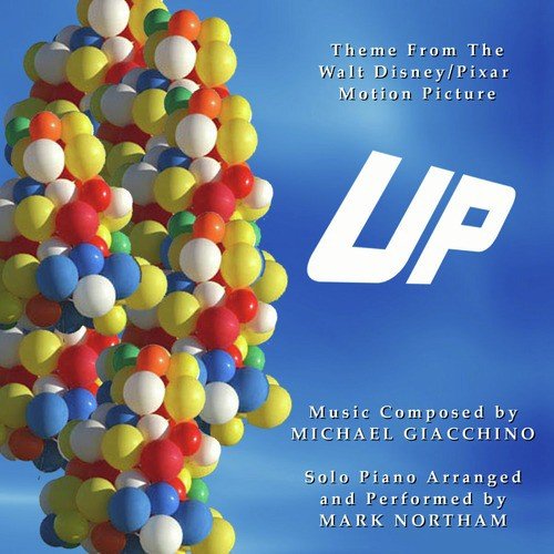Up - Theme from the Disney/Pixar Motion Picture by Michael Giacchino