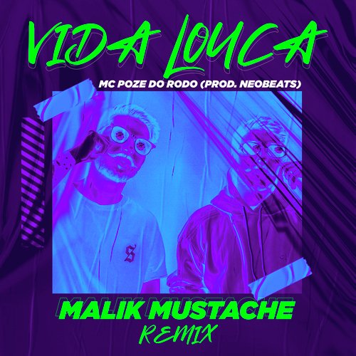 Vida Louca (Remix)