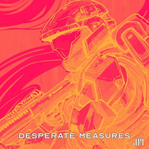 We're The Desperate Measures (Extended Skyline)