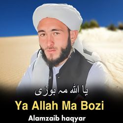 Ya Allah Ma Bozi-OF0idzgHfQI