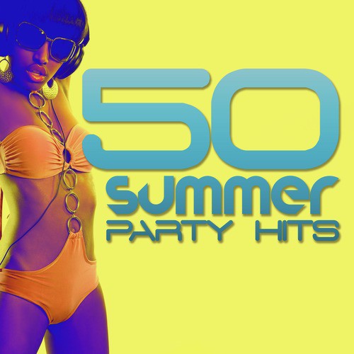 50 Summer Party Hits