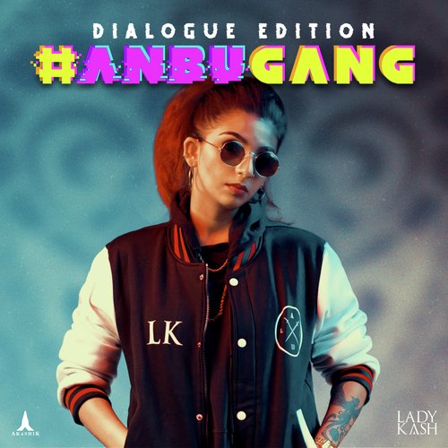 Anbu Gang (Dialogue Edition)