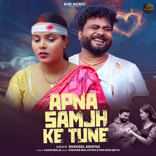 Apna Samjh Ke Tune