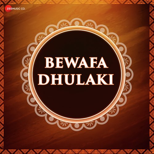 Bewafa Dhulaki