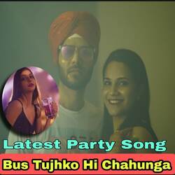 Bus Tujhko Hi Chahunga-Mh4gRjF2XGs