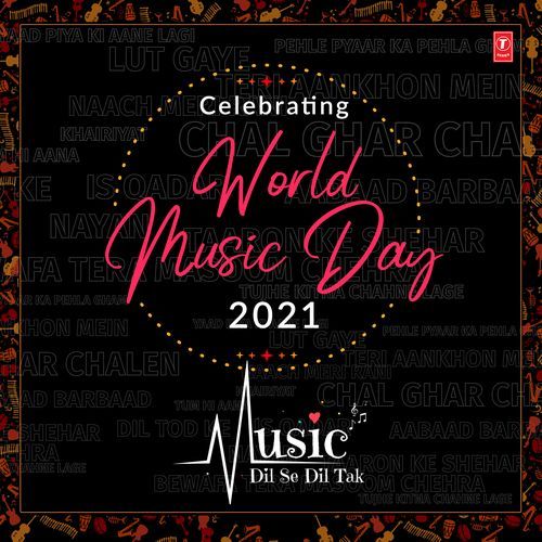 Celebrating World Music Day 2021 - Music Dil Se Dil Tak