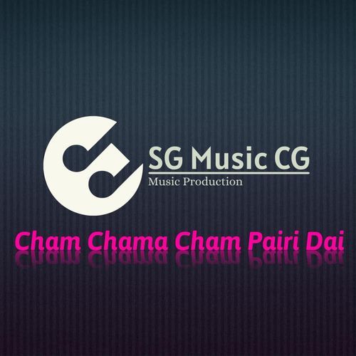 Cham Chama Cham Pairi Dai