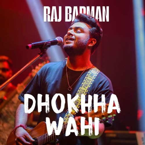 Dhokhha Wahi