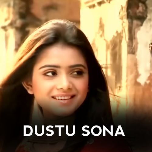 Dustu Sona