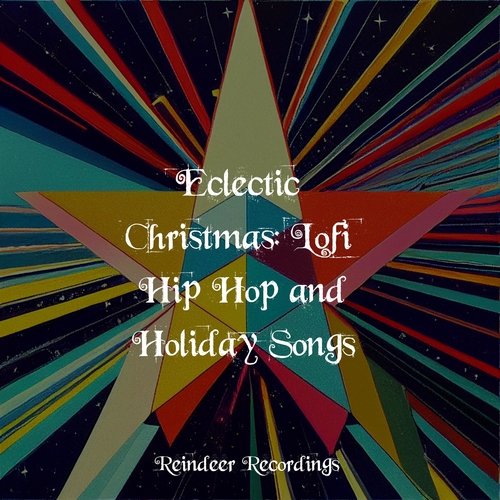 Eclectic Christmas: Lofi Hip Hop and Holiday Songs_poster_image