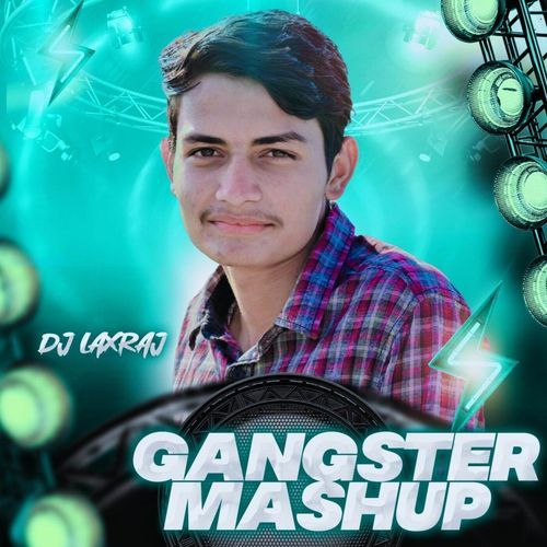 GANGSTER MASHUP