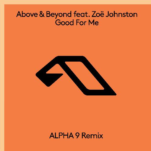 Good For Me (ALPHA 9 Remix) 
