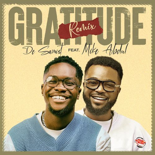 Gratitude (feat. Mike Abdul) [Remix]