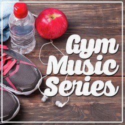 Gym Music Series