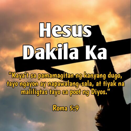 Hesus Dakila Ka