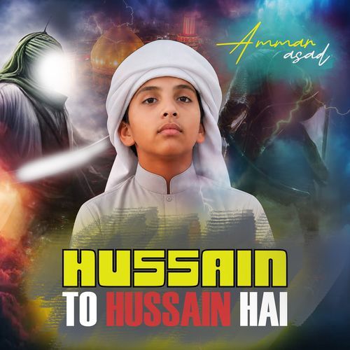 Hussain to Hussain Hai