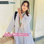Jaban Mein Kartus