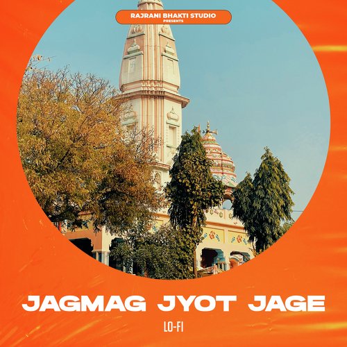 Jagmag Jyot Jage - lofi